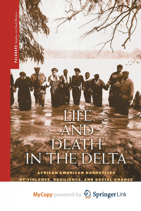 Life and Death in the Delta
