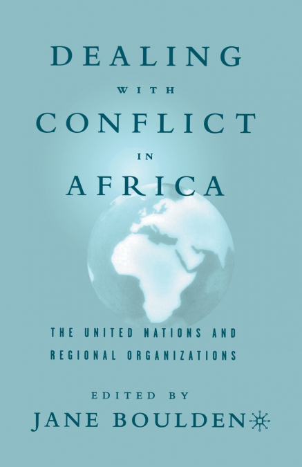 Dealing With Conflict in Africa