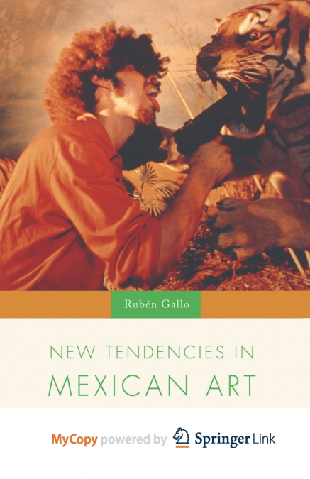 New Tendencies in Mexican Art