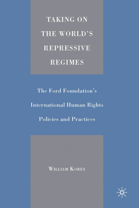 Taking on the World’s Repressive Regimes