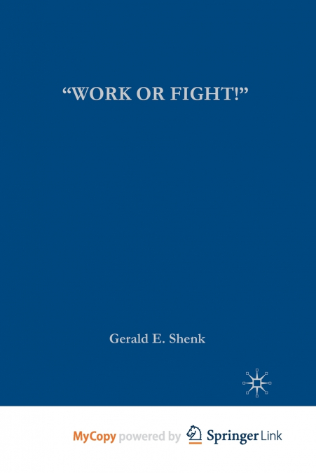 'Work or Fight!'