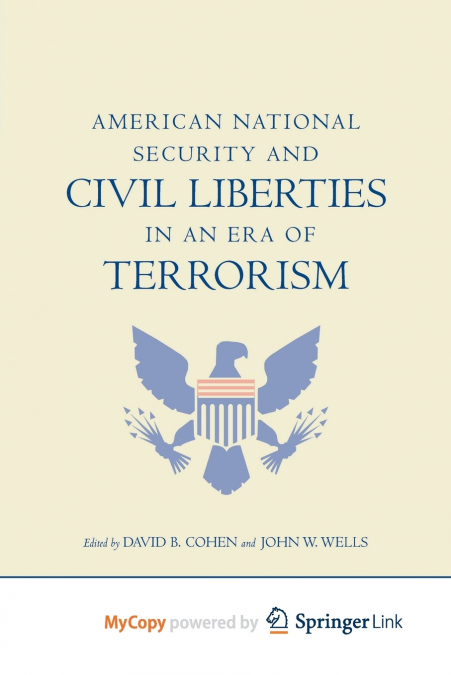 American National Security and Civil Liberties in an Era of Terrorism