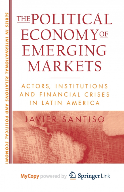 The Political Economy of Emerging Markets