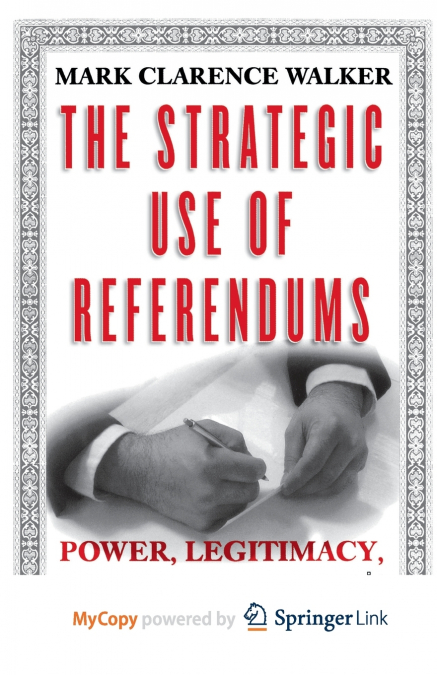The Strategic Use of Referendums