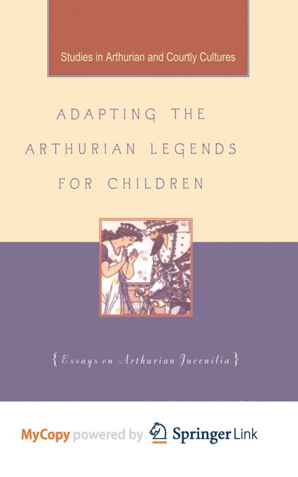 Adapting the Arthurian Legends for Children