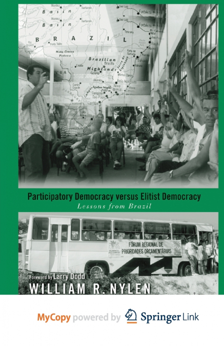 Participatory Democracy versus Elitist Democracy