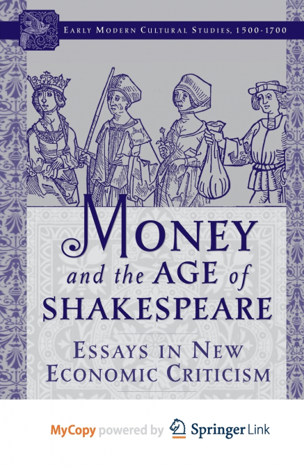 Money and the Age of Shakespeare