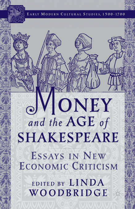 Money and the Age of Shakespeare