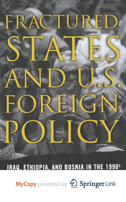 Fractured States and U.S. Foreign Policy