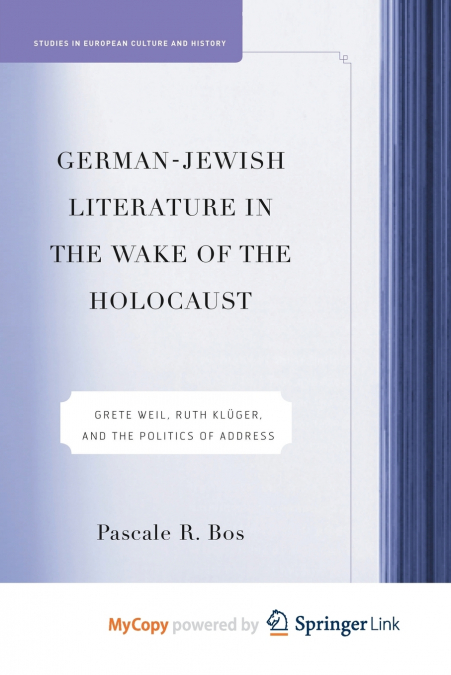 German-Jewish Literature in the Wake of the Holocaust