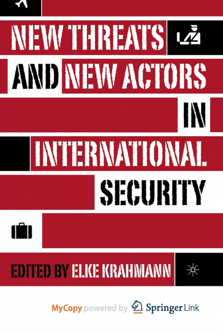 New Threats and New Actors in International Security