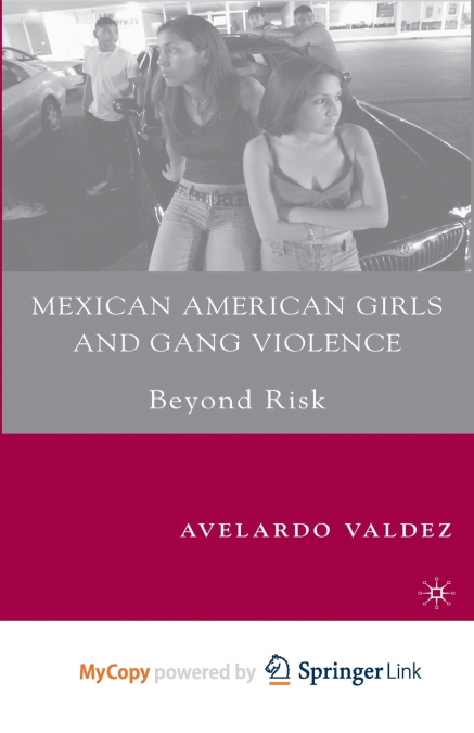 Mexican American Girls and Gang Violence