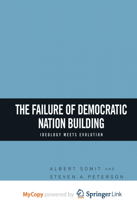 The Failure of Democratic Nation Building