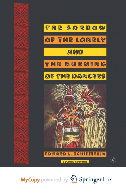 The Sorrow of the Lonely and the Burning of the Dancers