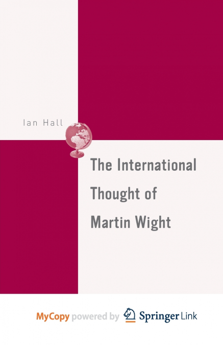 The International Thought of Martin Wight