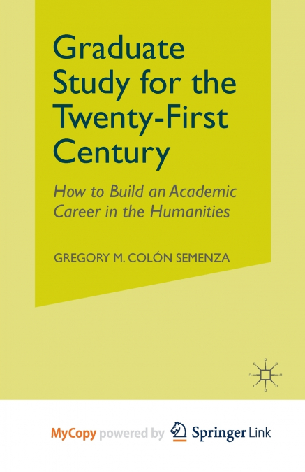 Graduate Study for the Twenty-First Century