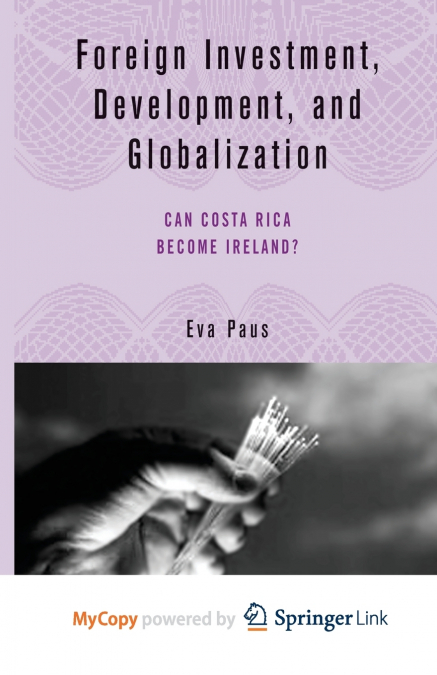 Foreign Investment, Development, and Globalization