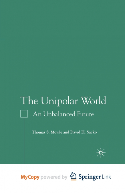 The Unipolar World