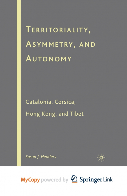 Territoriality, Asymmetry, and Autonomy