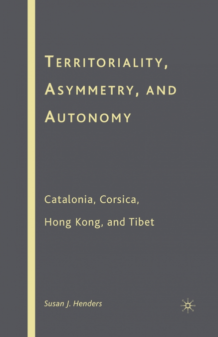 Territoriality, Asymmetry, and Autonomy