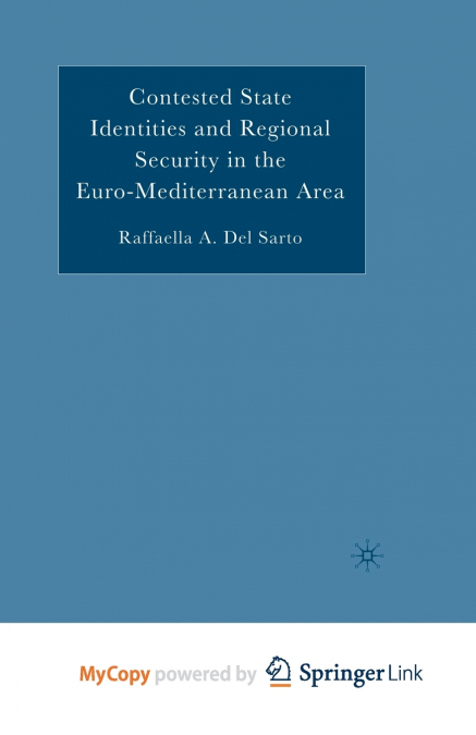 Contested State Identities and Regional Security in the Euro-Mediterranean Area