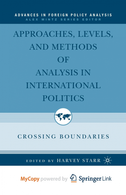 Approaches, Levels, and Methods of Analysis in International Politics