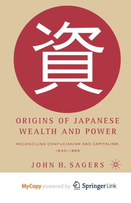 Origins of Japanese Wealth and Power