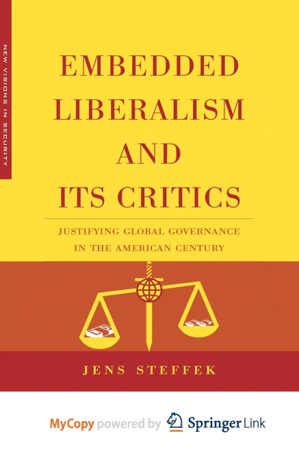 Embedded Liberalism and its Critics