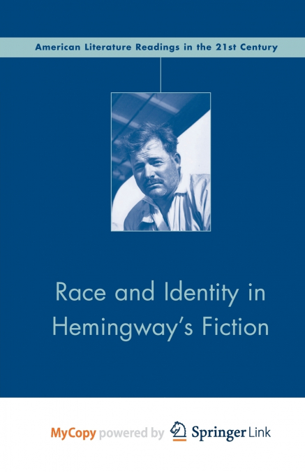 Race and Identity in Hemingway’s Fiction