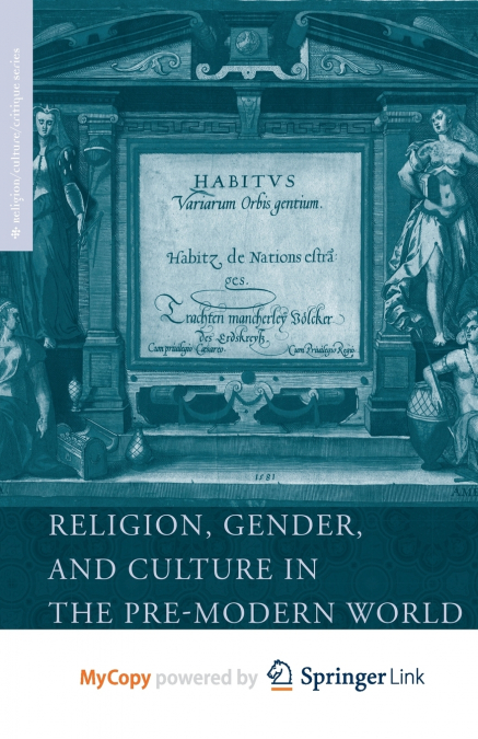 Religion, Gender, and Culture in the Pre-Modern World