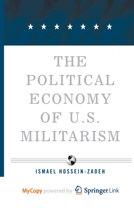 The Political Economy of U.S. Militarism