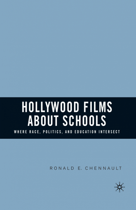 Hollywood Films about Schools
