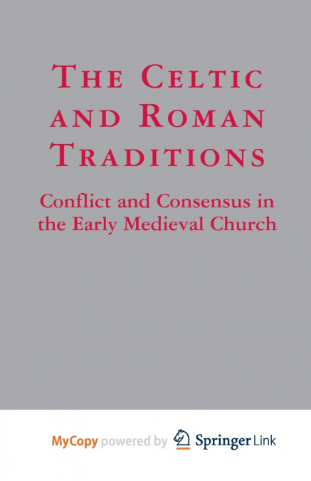The Celtic and Roman Traditions