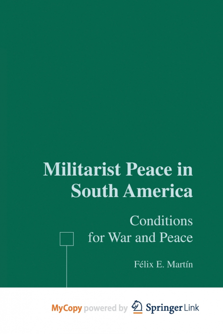 Militarist Peace in South America