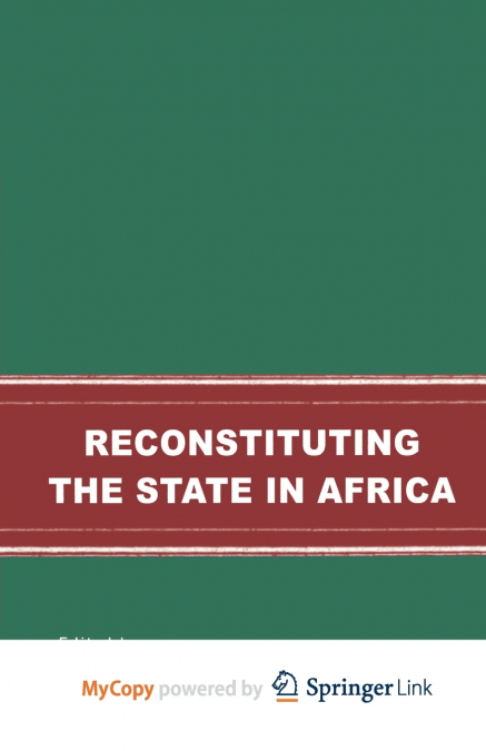 Reconstituting the State in Africa