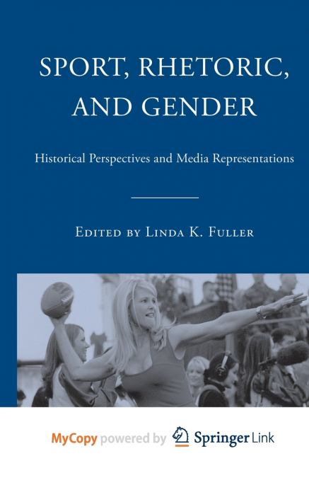 Sport, Rhetoric, and Gender