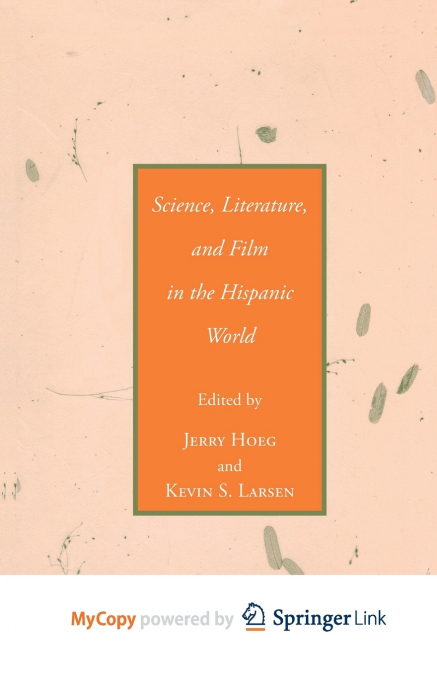 Science, Literature, and Film in the Hispanic World