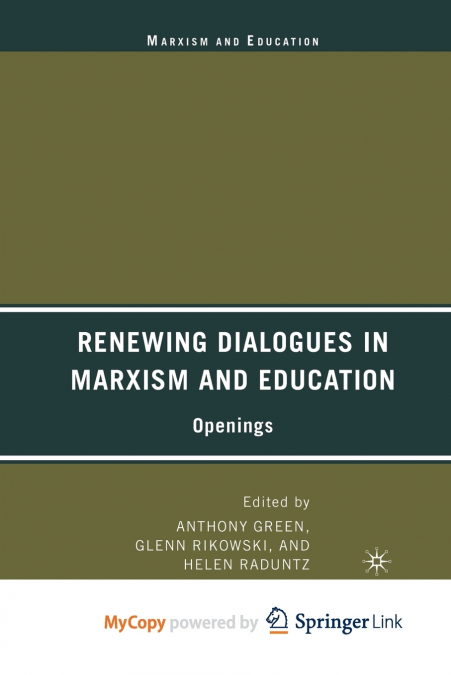 Renewing Dialogues in Marxism and Education