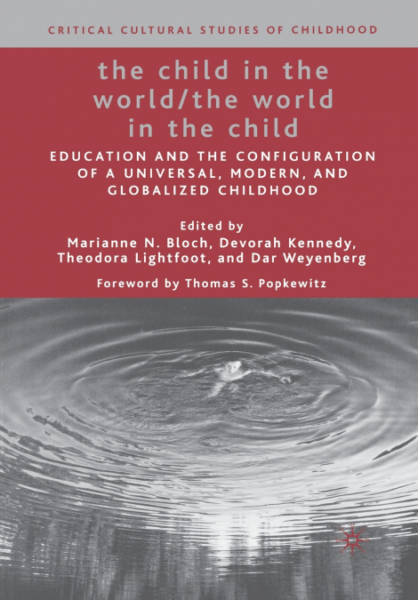 The Child in the World/The World in the Child