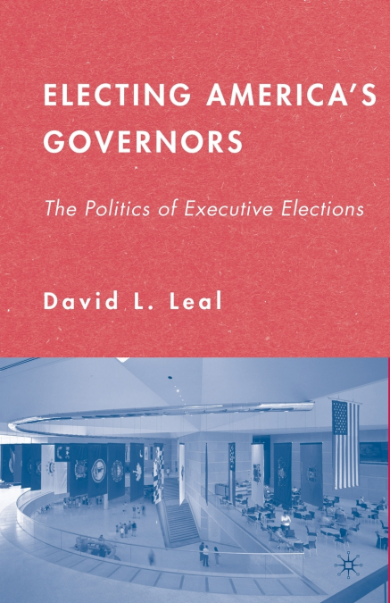 Electing America’s Governors