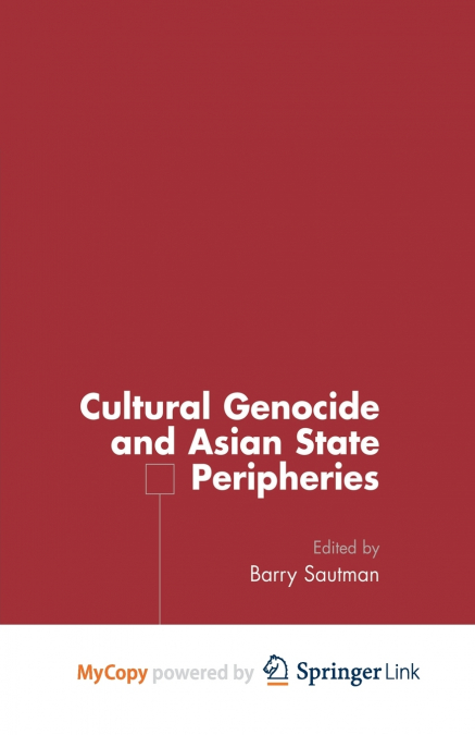 Cultural Genocide and Asian State Peripheries