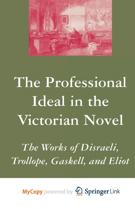 The Professional Ideal in the Victorian Novel