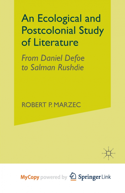 An Ecological and Postcolonial Study of Literature