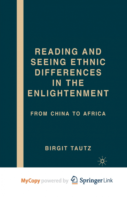 Reading and Seeing Ethnic Differences in the Enlightenment