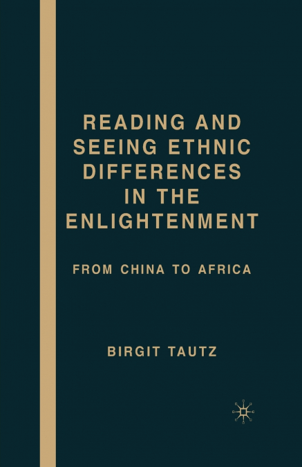 Reading and Seeing Ethnic Differences in the Enlightenment