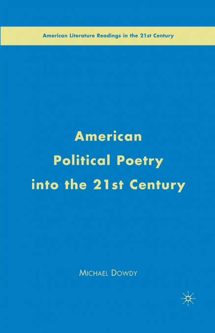 American Political Poetry in the 21st Century