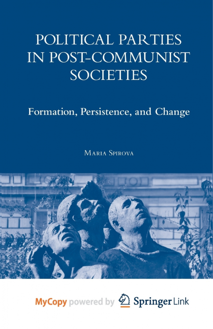Political Parties in Post-Communist Societies