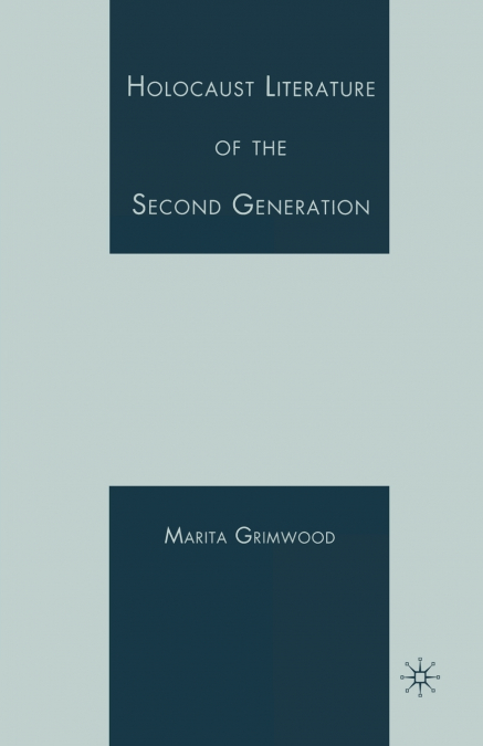 Holocaust Literature of the Second Generation