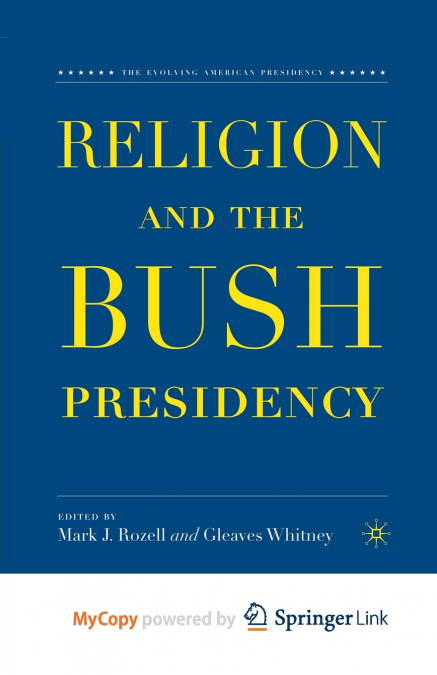 Religion and the Bush Presidency