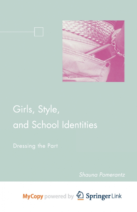 Girls, Style, and School Identities